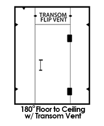 180 Floor to Ceiling Transom